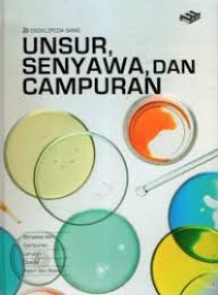 Ensiklopedia Sains : Unsur, Senyawa, dan Campuran